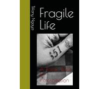 Fragile Life: A Poetic Book for Introspection
