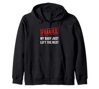 Fragile My Baby Just Left The Nest Parent Funny Zip Hoodie