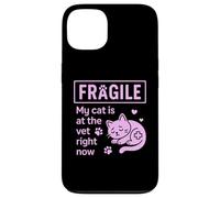 Fragile My Cat Is At The Vet Right Now Cat Mom Case for iPhone 13