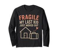 Fragile My Last Kid Just Moved Out Funny Empty Nester Long Sleeve T-Shirt