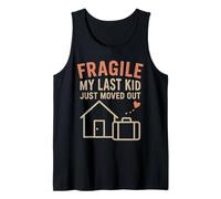 Fragile My Last Kid Just Moved Out Funny Empty Nester Tank Top