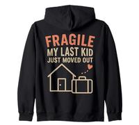 Fragile My Last Kid Just Moved Out Funny Empty Nester Zip Hoodie