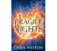 Fragile Nights: 3 (The Way of Wolves)