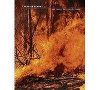 Fragile Planet: The impact of climate change