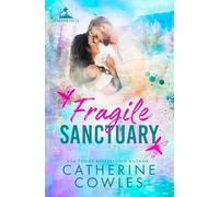 Fragile Sanctuary (Sparrow Falls)