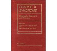 Fragile X Syndrome : Diagnosis, Treatment, and Research