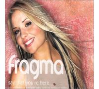 Fragma - Say That You're Here [CD 1]
