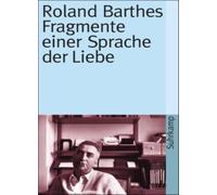 Roland Barthes Hans-Horst Henschen Fragmente einer Sprache der Liebe (Paperback)
