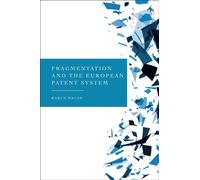 Fragmentation and the European Patent System