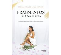 Fragmentos de una poeta: 01 (Poesía)