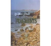 FRAGMENTS : A NOVEL