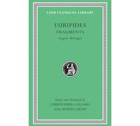 Fragments: Aegeus-Meleager (Loeb Classical Library 504)