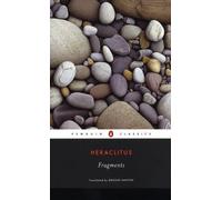 Fragments by Heraclitus (author), Brooks Haxton (translator), James Hillman (...