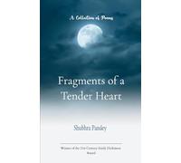 Fragments of a Tender Heart (Edition1st)