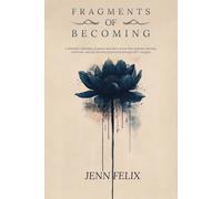 Fragments of Becoming