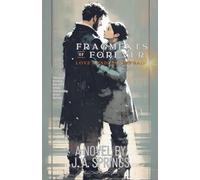 Fragments of Forever