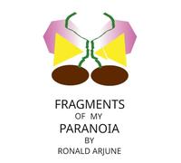 Fragments of my Paranoia