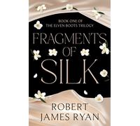 Fragments of Silk