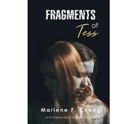 Fragments of Tess: A Shattered Mind Women's Fiction