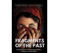 Fragments of the past (Bound by dreams)