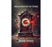 Fragments of Time