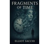 Fragments of Time