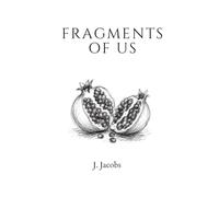 Fragments of us