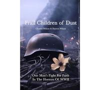 Frail Children of Dust