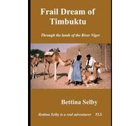Frail Dream of Timbuktu