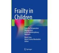 Frailty in Children : From the Perioperative Management to the Multidisciplinary Approach