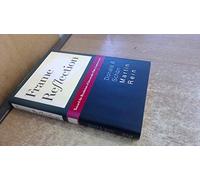 Frame Reflection: Toward the Resolution of Intractable Policy Controversies