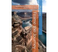 Frame the Journey: Mastering Composition for Travel Photos On The Move (Travel Guides)