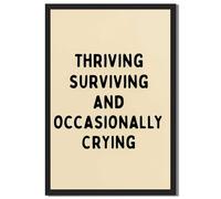 Framed Thriving Surviving And Occasionally Crying Poster Canvas Print Modern Aesthetic Wall Art Pictures Wall Decor for Living Room, Bedroom, Apartment Decoration (Black Framed,12L X16W)