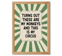 Framed Turns Out These Are My Monkeys And This Is My Circus Poster Canvas Print Art, Quirky Funny Wall Art, Painting, Pictures, Wall Decor for Office, Dorm Room Decoration (Wood Framed,12L X16W)