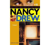 Framed: Volume 15 (Nancy Drew (All New) Girl Detective)