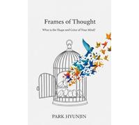 Frames of Thought: What is the Shape and Color of Your Mind?