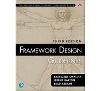 Framework Design Guidelines: Conventions, Idioms, and Patterns for Reusable .NET