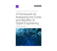 Framework for Assessing the Costs and Benefits of Digital Engineering: A Systems Approach