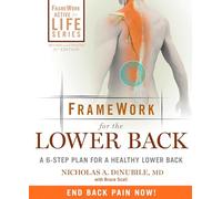 FrameWork for the Lower Back: A 6-Step Plan for a Healthy Lower Back