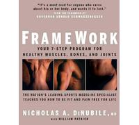FrameWork: Your 7-Step Program for Healthy Muscles, Bones, and Joints