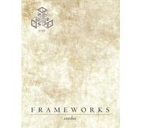 FrameWorks: Exodus