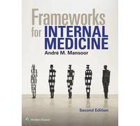 Frameworks for Internal Medicine