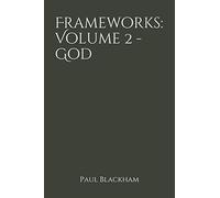 Frameworks: Volume 2 - God: 30 Days of Theology and Bible Study