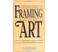 Framing Art: Introducing Theory and the Visual Image