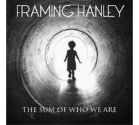 Framing Hanley - The Sum Of Who We Are