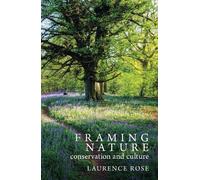 Framing Nature: Conservation and Culture