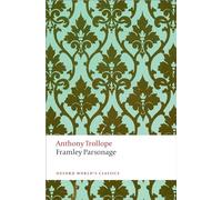 Framley Parsonage The Chronicles of Barsetshire