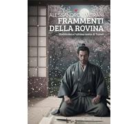 Frammenti della rovina: Yoshitaka e l'ultima notte di Tainei (L'Era dei Samurai)