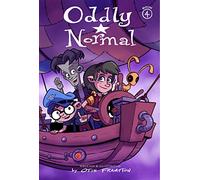 Frampton, Otis - Oddly Normal Book 4: 04 (ODDLY NORMAL TP)