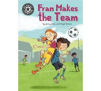 Fran Makes the Team: Independent Reading 16 (Reading Champion)